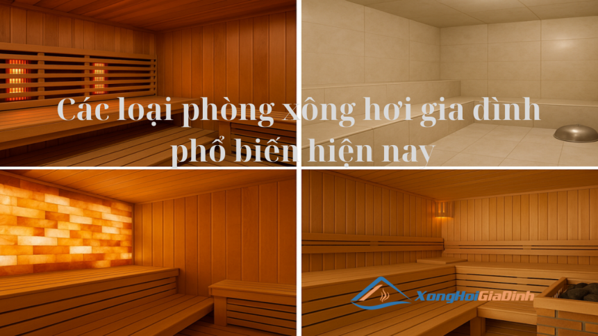 Các loại phòng xông hơi gia đình phổ biến hiện nay